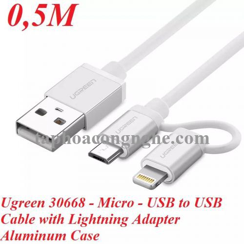 Ugreen 30668 0.5M màu Bạc Cáp sạc đa năng USB sang MicroUSB + Lightning US165 30030668